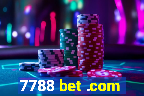 7788 bet .com